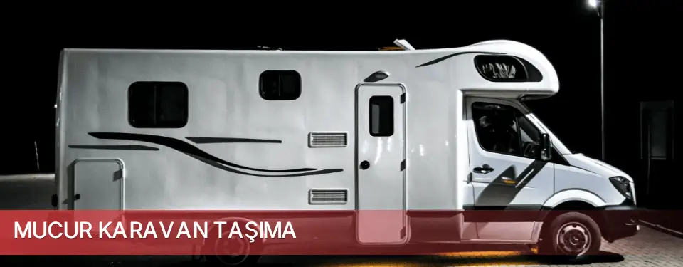 Mucur İlçemi Karavan Taşıma