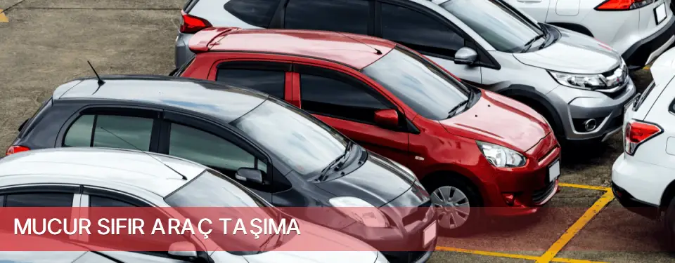 Mucur İlçemi Sıfır Araç Taşıma